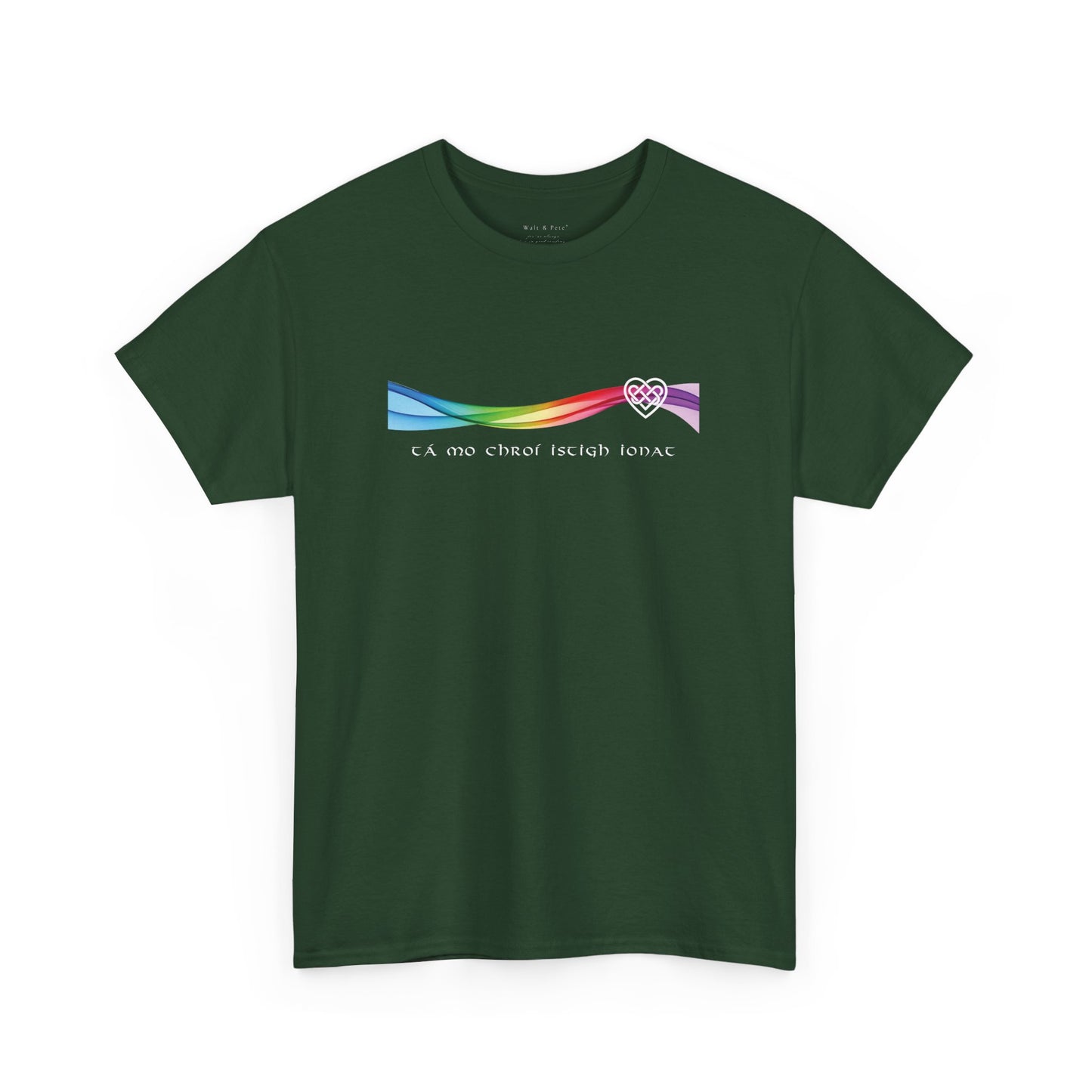 Tá mo chroí istigh ionat | “Your heart is very dear to mine.” | Alder Pride T-Shirt
