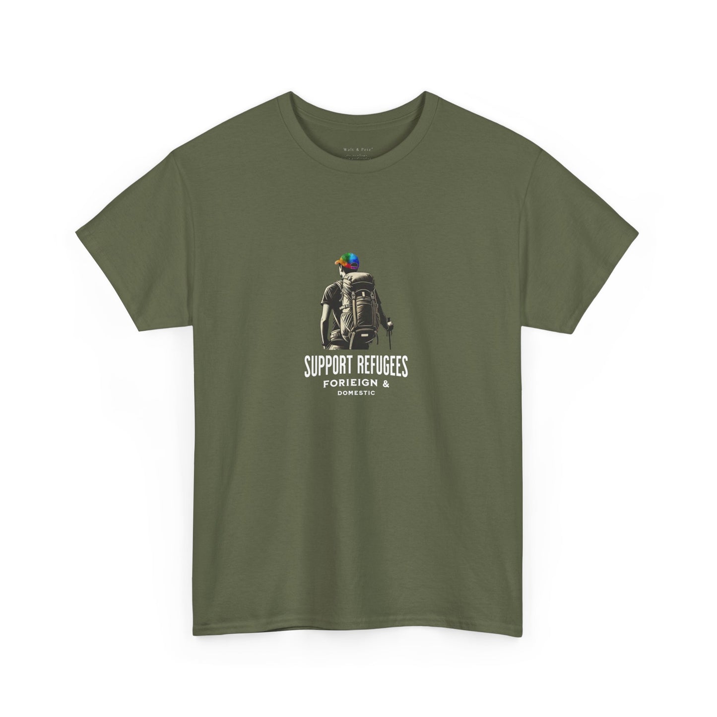 Support Refugees - Foreign & Domestic | Activist T-Shirt