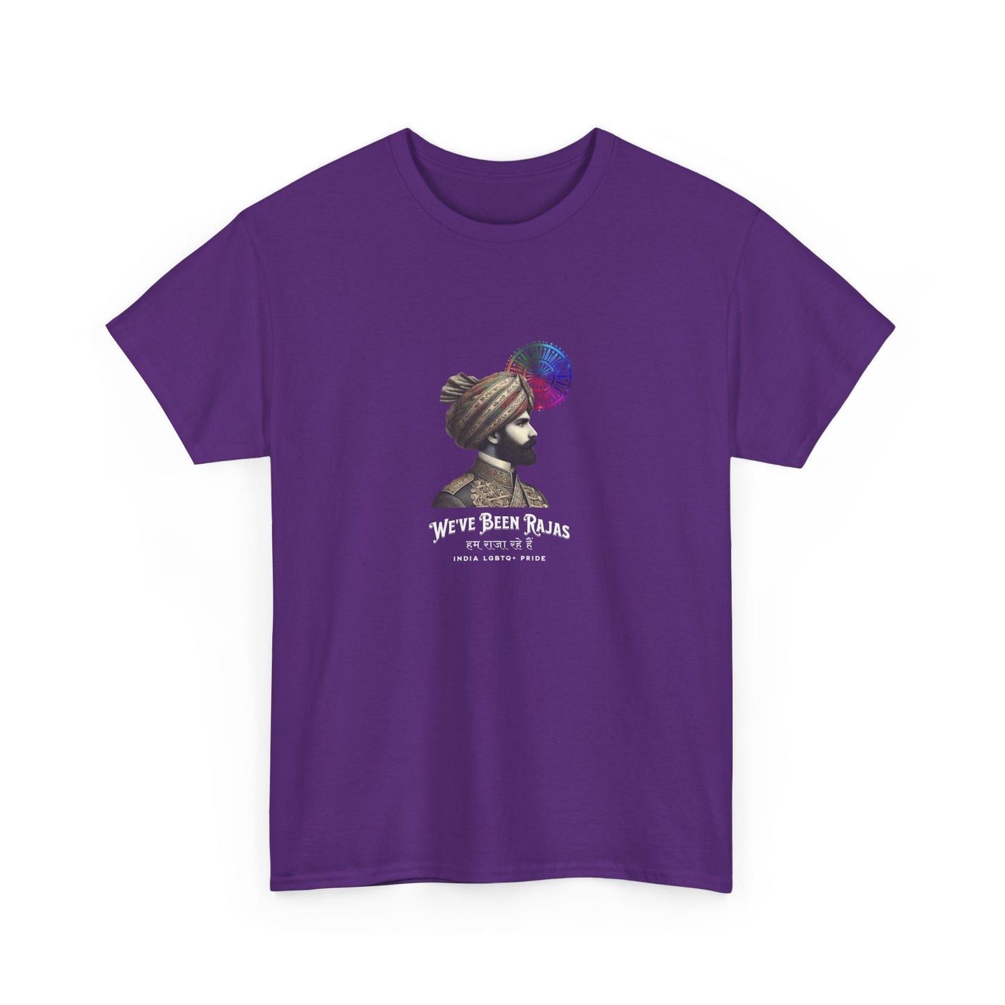 We've Been Rajas - India | Pride T-Shirt