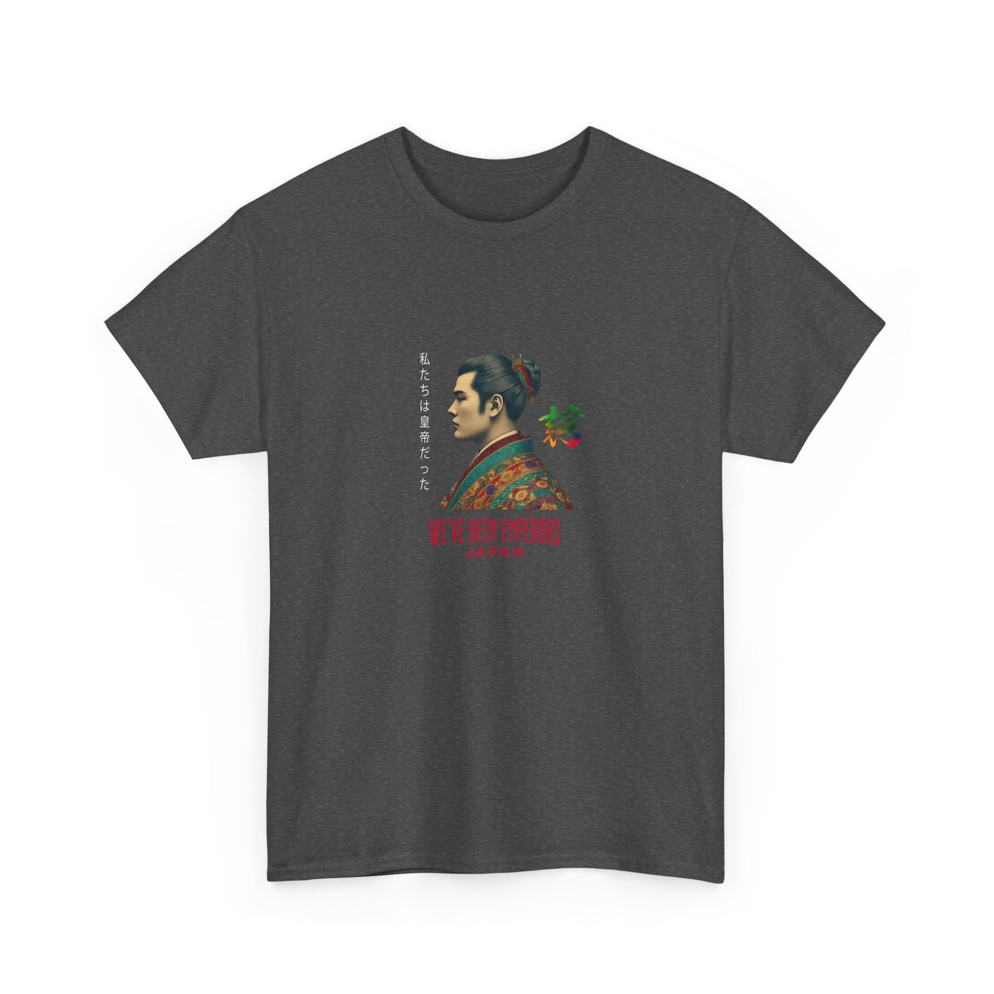 We've Been Emperors - Japan | Pride T-Shirt Japanese Queer LGBTQ Gay Homosexual Gift Present