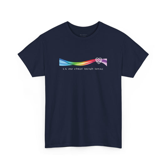 Tá mo chroí istigh ionat | “Your heart is very dear to mine.” | Alder Pride T-Shirt