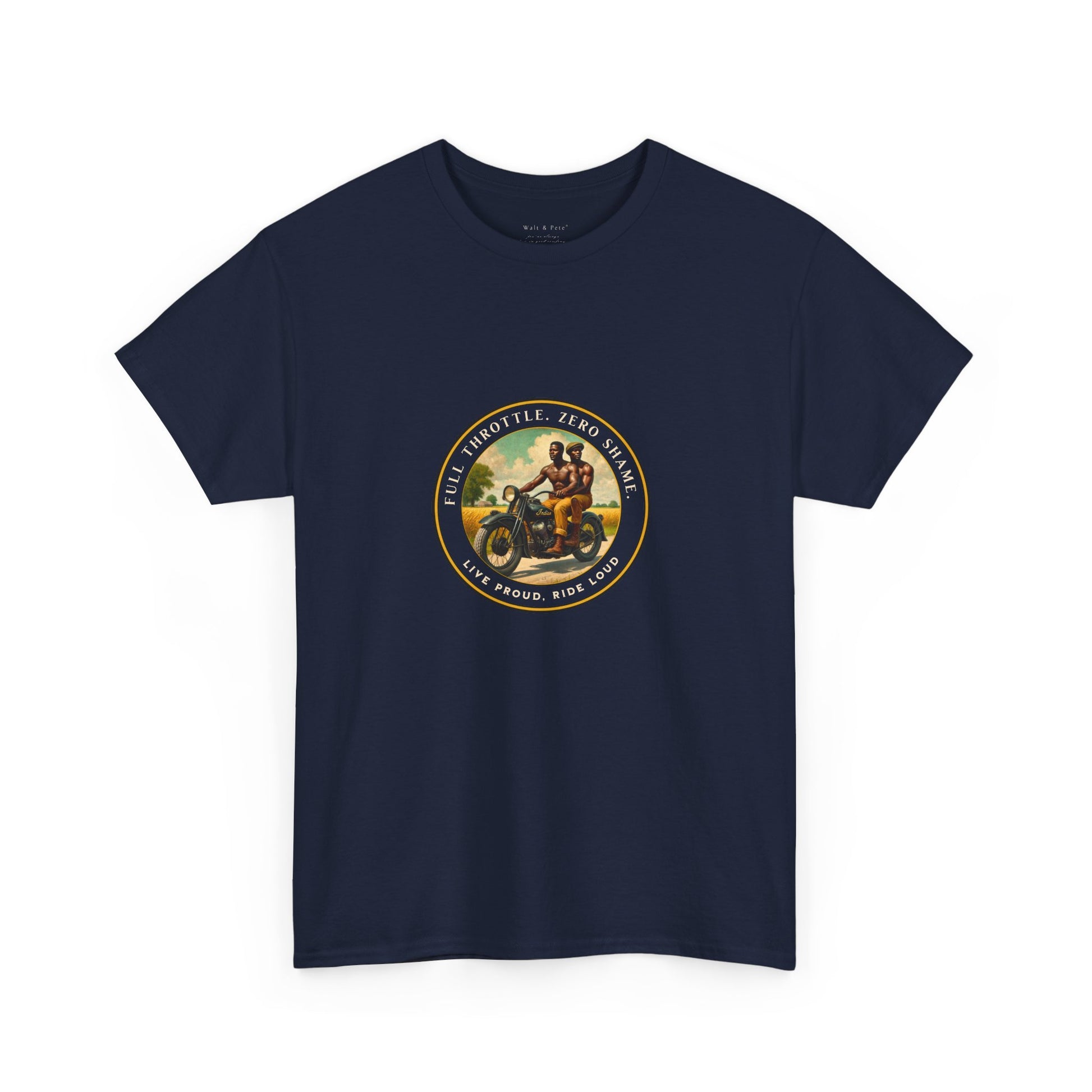 “Full Throttle. Zero Shame.” 01 | Motorcycle Pride T-Shirt