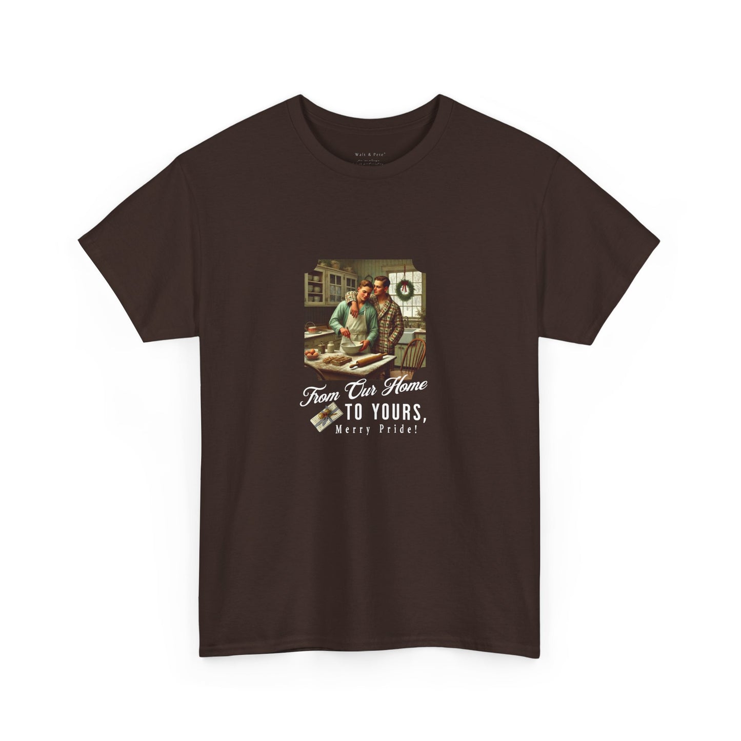 From Our Home To Yours, Merry Pride | Holiday T-Shirt