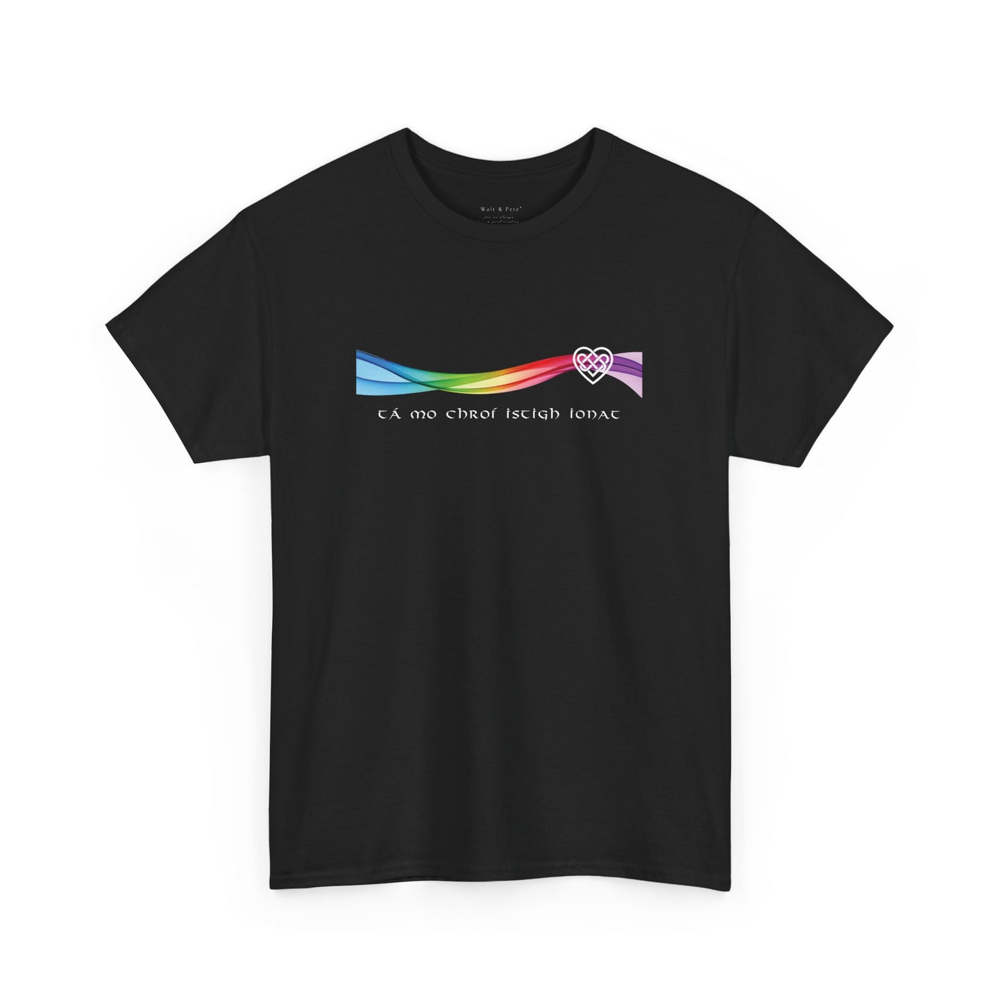 Tá mo chroí istigh ionat | “Your heart is very dear to mine.” | Alder Pride T-Shirt