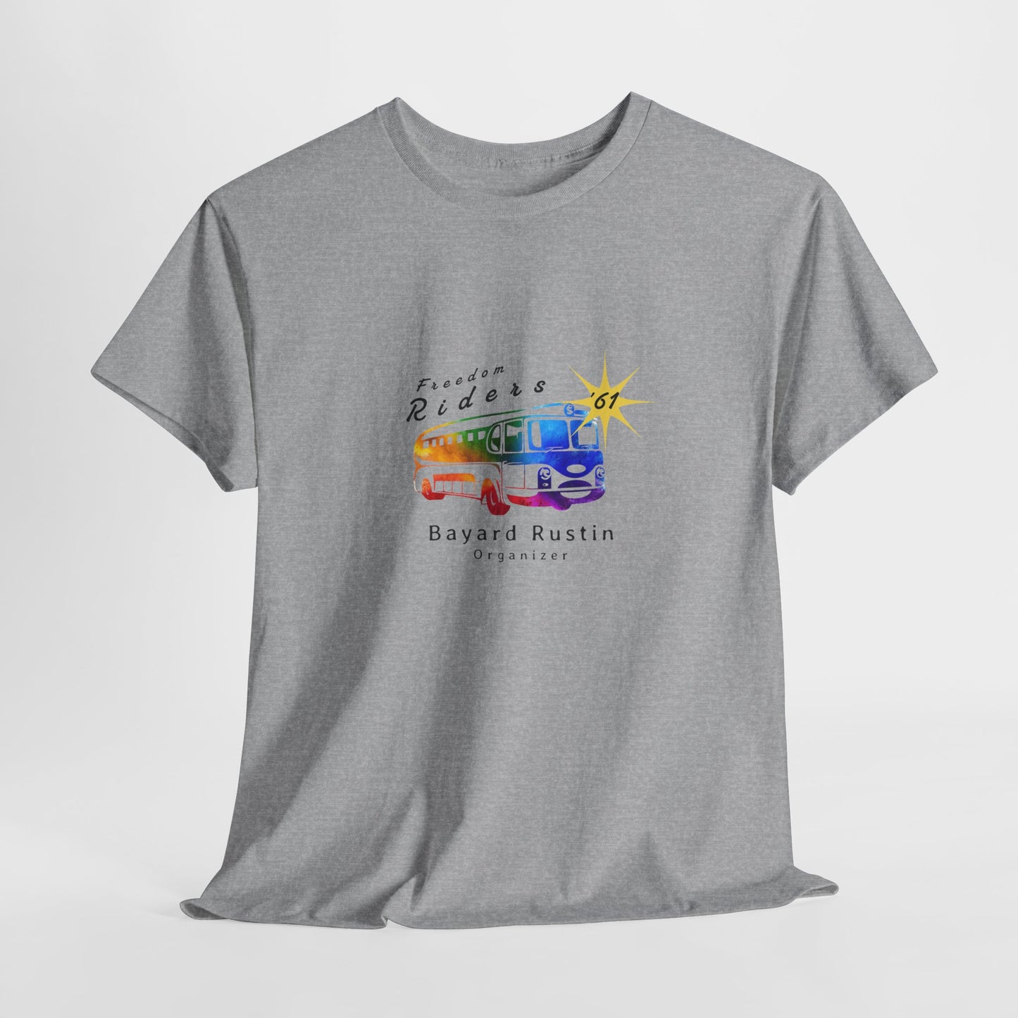 Freedom Riders - 1961 Bayard Rustin | Organizer of the Freedom Riders | Pride T-shirt