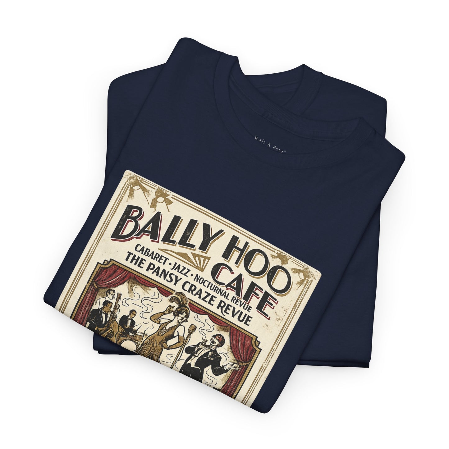 Bally Hoo Cafe | Chicago Pansy Craze Revue Tee | Est. 1930