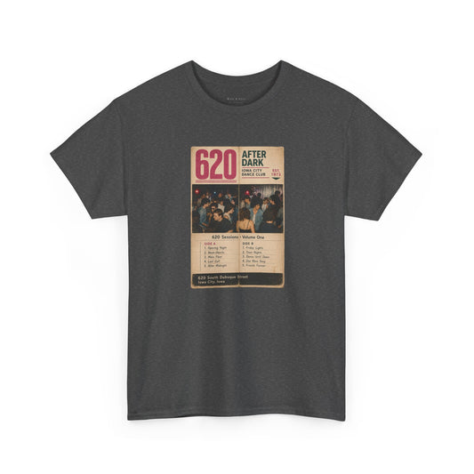 620 Sessions • Volume One | 620 After Dark – Iowa City Dance Club | Historic LGBTQ Bar T-Shirt