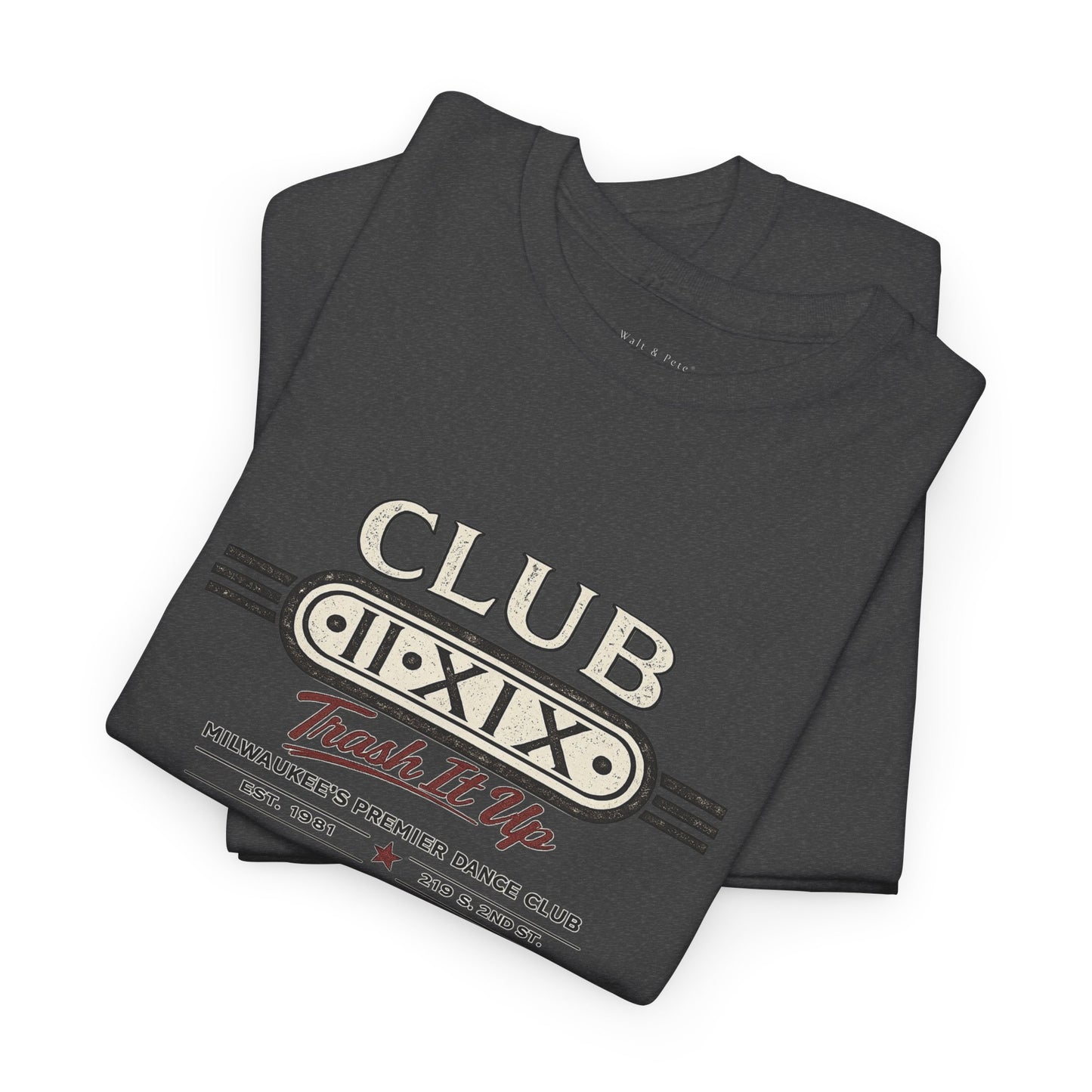Club 219 Milwaukee Historic Gay Bar T-Shirt | Trash It Up Vintage Dance Club Tee