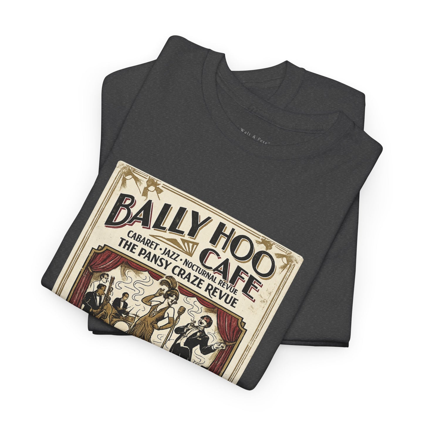 Bally Hoo Cafe | Chicago Pansy Craze Revue Tee | Est. 1930