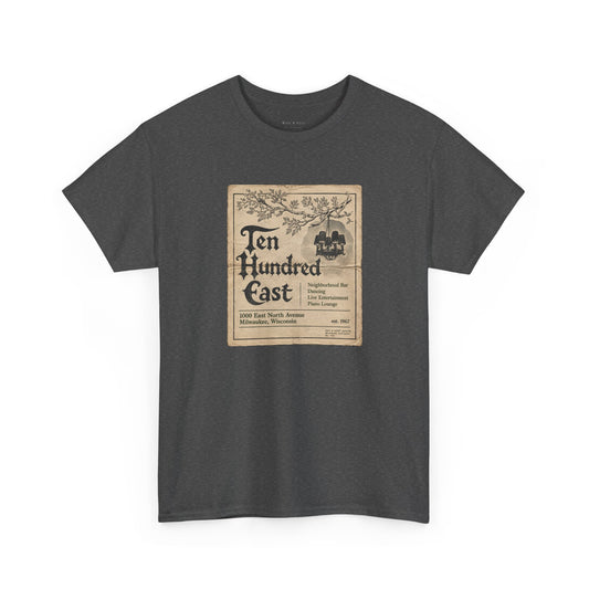 Ten Hundred East | Milwaukee Historic LGBTQ Bar T-Shirt – Recovered GPU News Advertisement