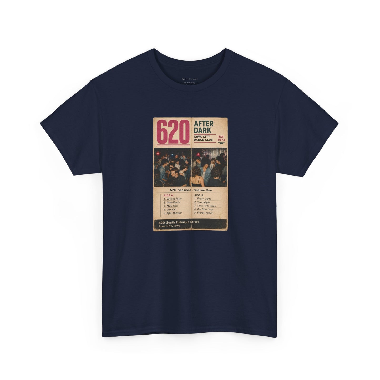 620 Sessions • Volume One | 620 After Dark – Iowa City Dance Club | Historic LGBTQ Bar T-Shirt