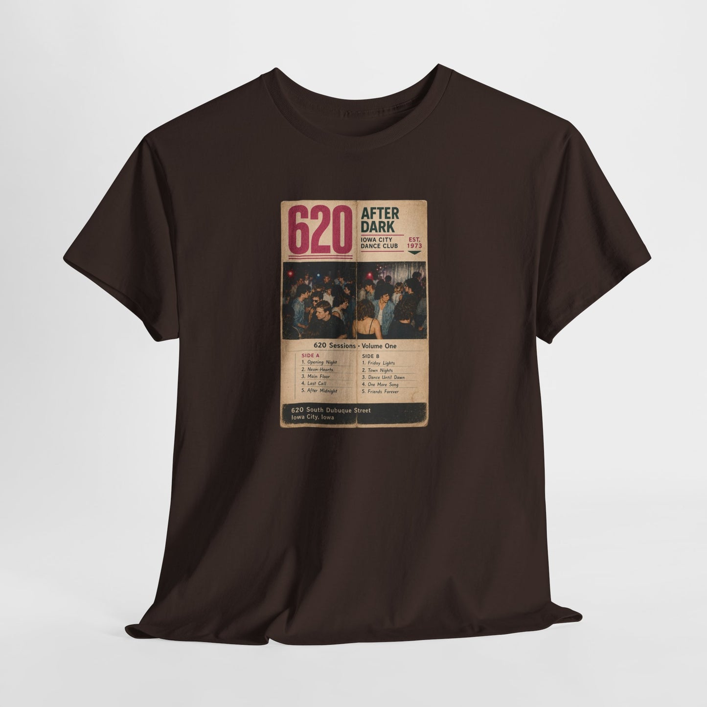 620 Sessions • Volume One | 620 After Dark – Iowa City Dance Club | Historic LGBTQ Bar T-Shirt