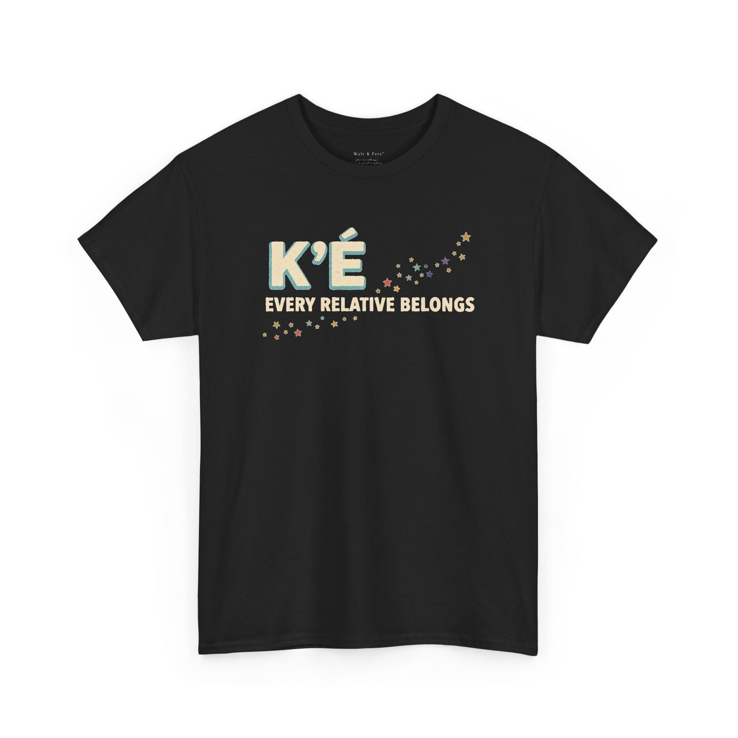 K’é: Every Relative Belongs | Diné LGBTQ+ & Two-Spirit Pride T-Shirt