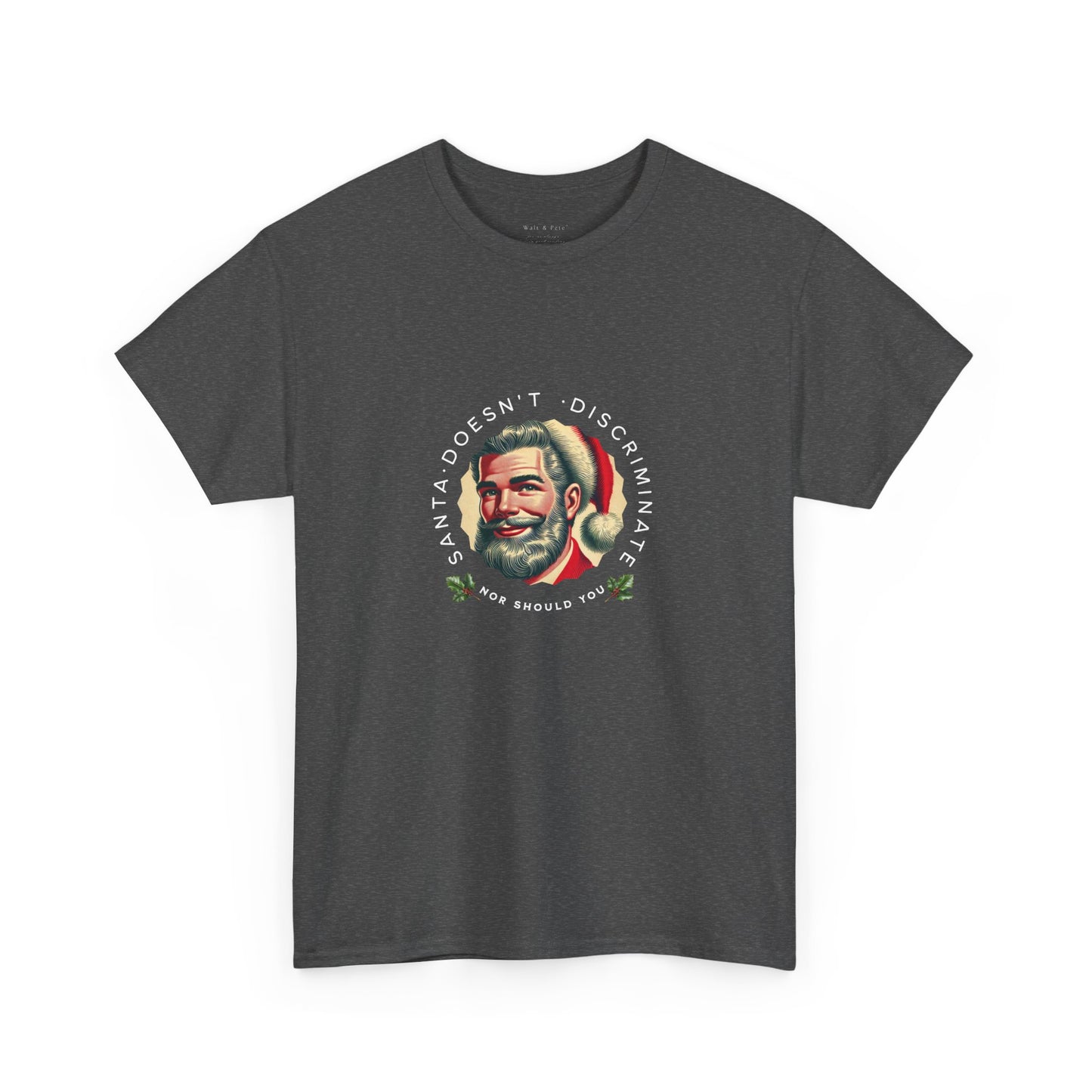 Santa Doesn’t Discriminate Graphic T-Shirt | LGBTQ Equality Holiday Tee