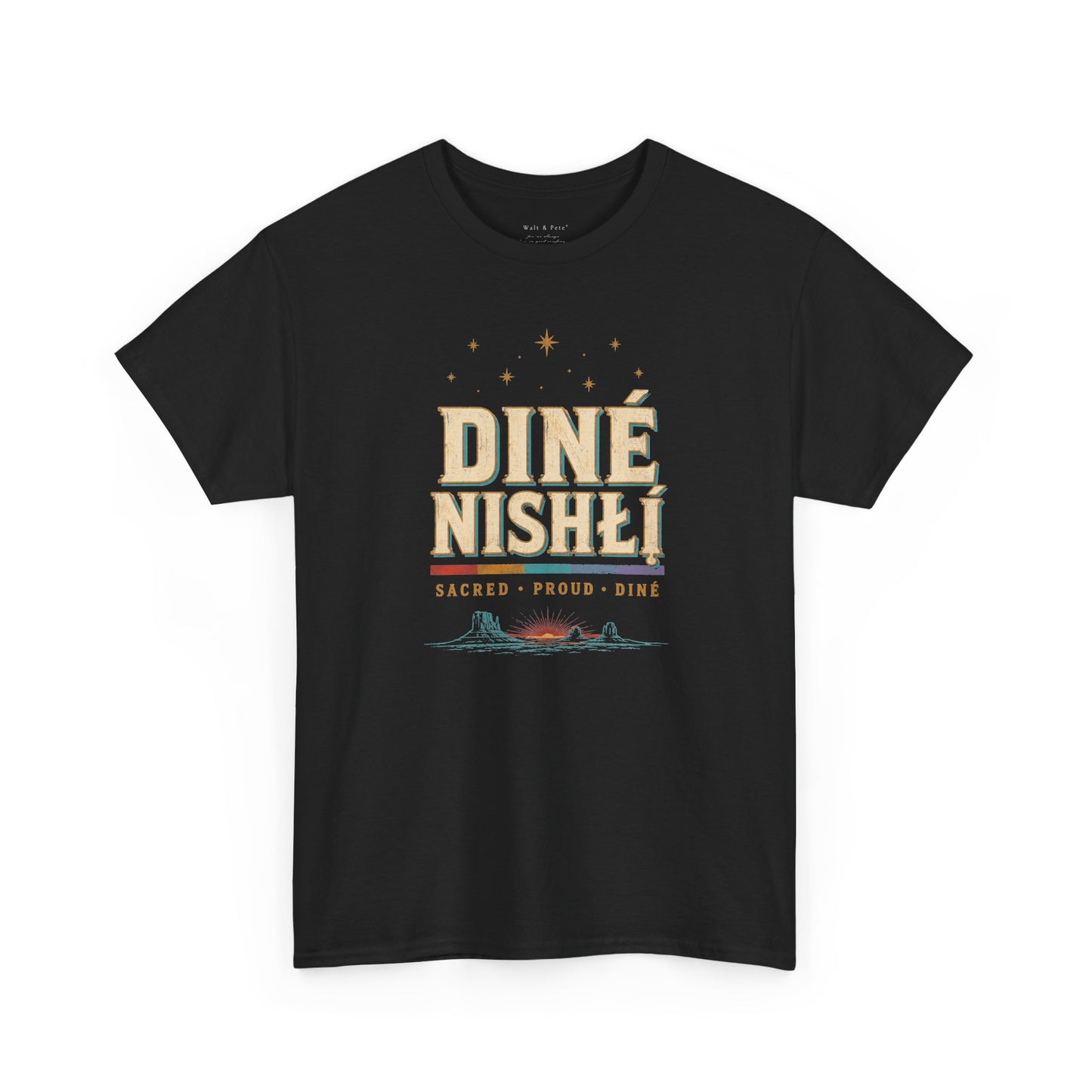 Diné Nizhóní: Sacred, Proud, Diné | LGBTQ+ & Two-Spirit Pride T-Shirt