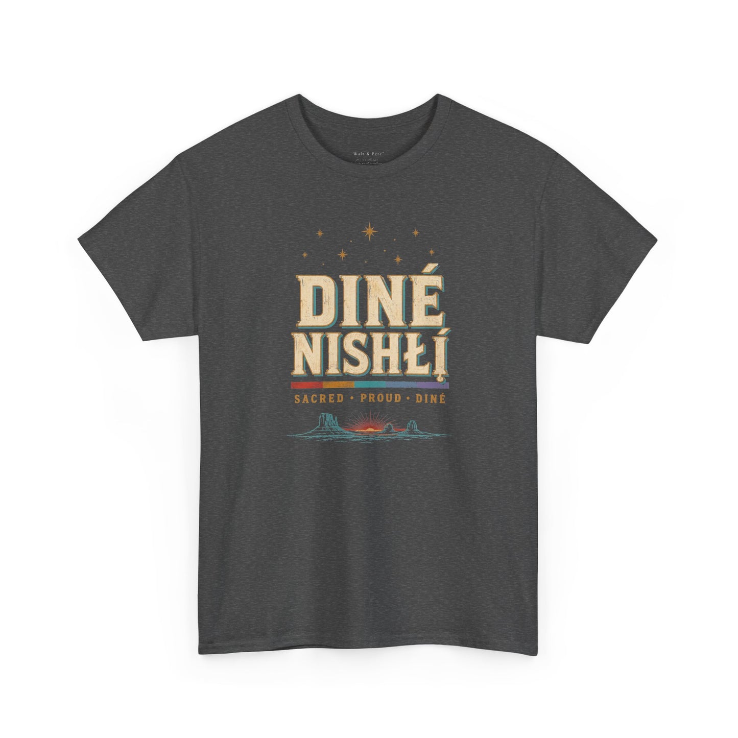 Diné Nizhóní: Sacred, Proud, Diné | LGBTQ+ & Two-Spirit Pride T-Shirt