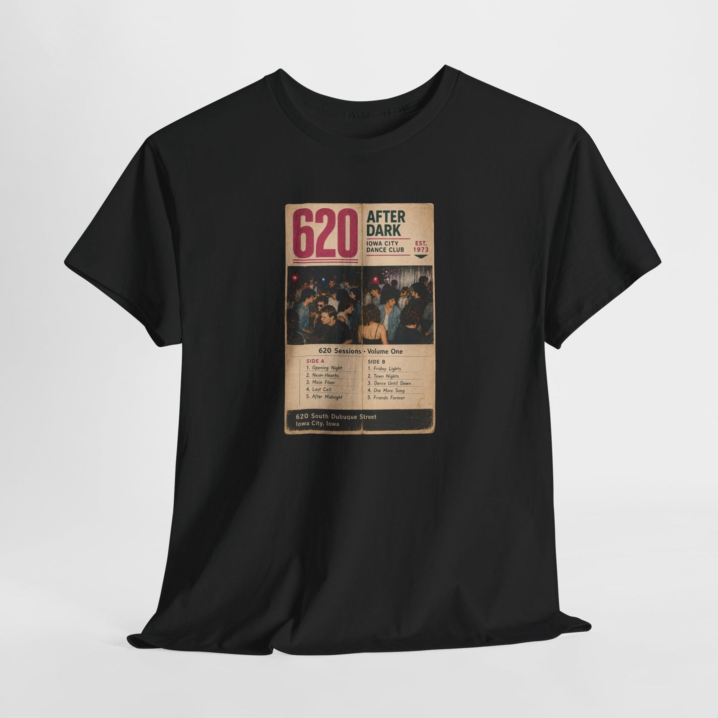 620 Sessions • Volume One | 620 After Dark – Iowa City Dance Club | Historic LGBTQ Bar T-Shirt