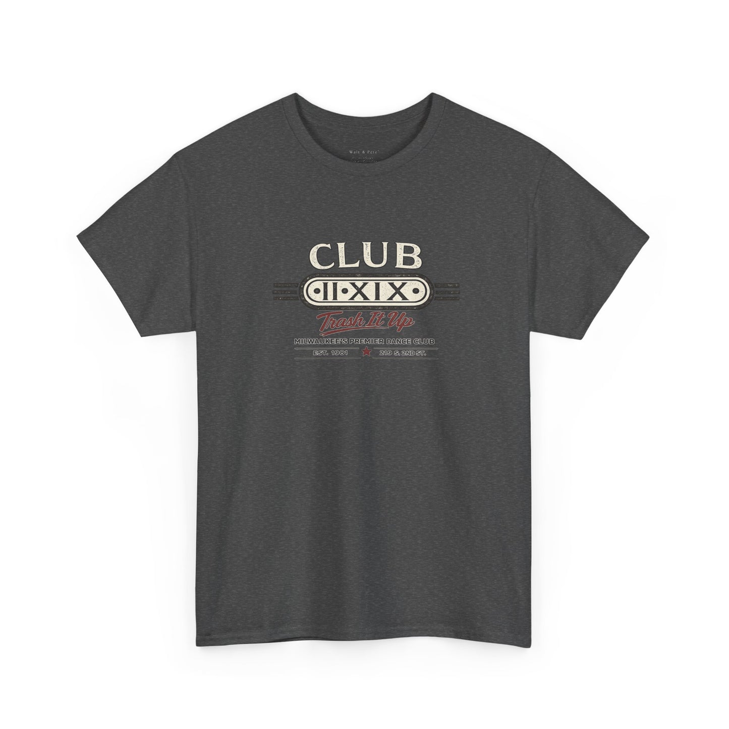 Club 219 Milwaukee Historic Gay Bar T-Shirt | Trash It Up Vintage Dance Club Tee