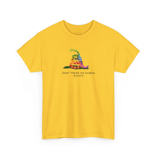 Don't Tread on Human Rights Graphic T-Shirt | Equality Activist Tee