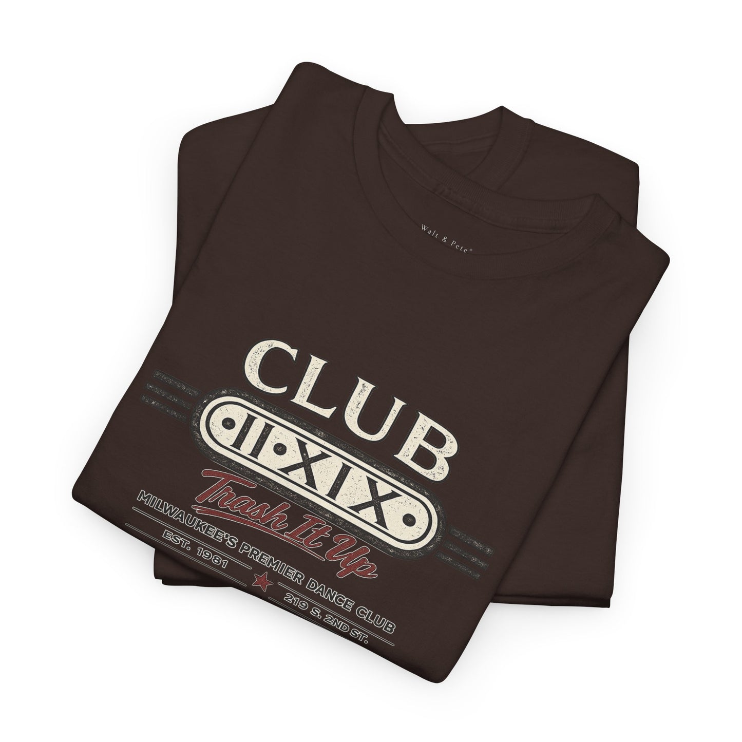 Club 219 Milwaukee Historic Gay Bar T-Shirt | Trash It Up Vintage Dance Club Tee