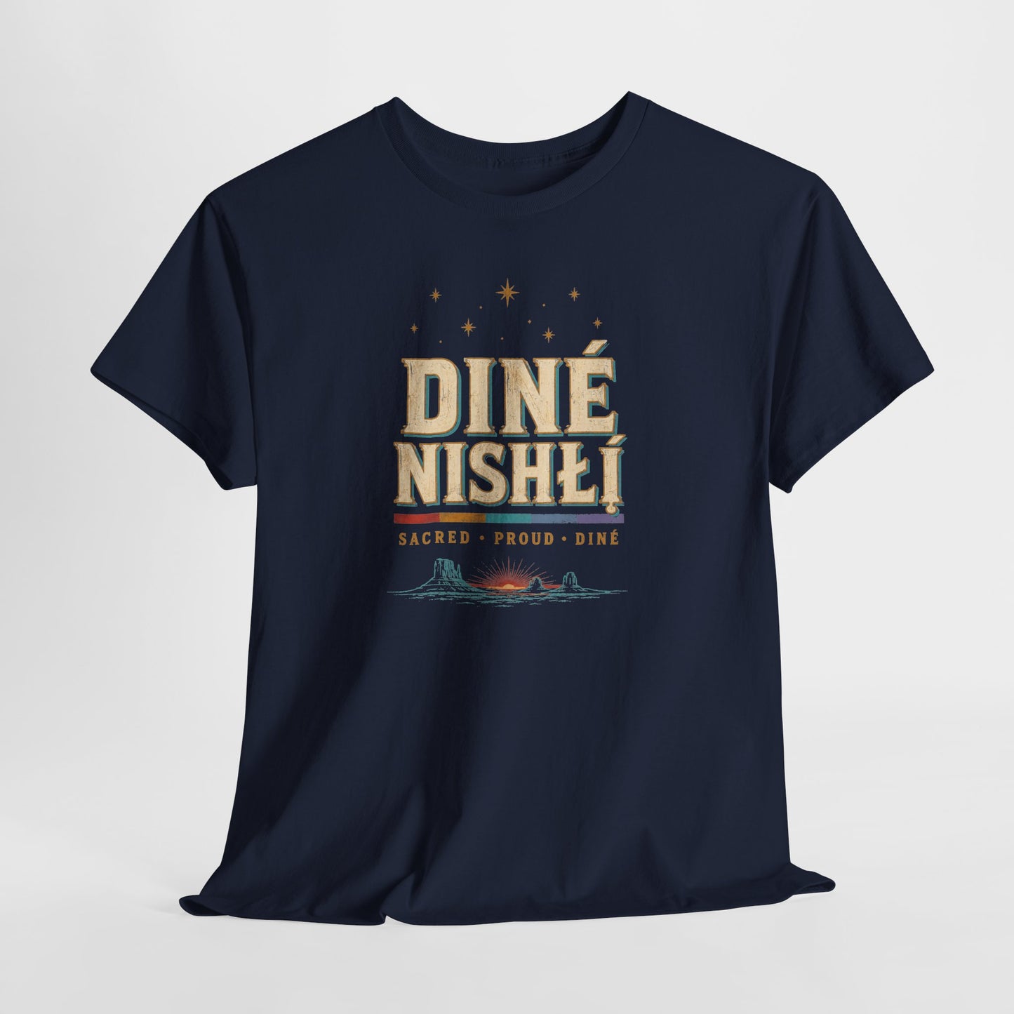 Diné Nizhóní: Sacred, Proud, Diné | LGBTQ+ & Two-Spirit Pride T-Shirt