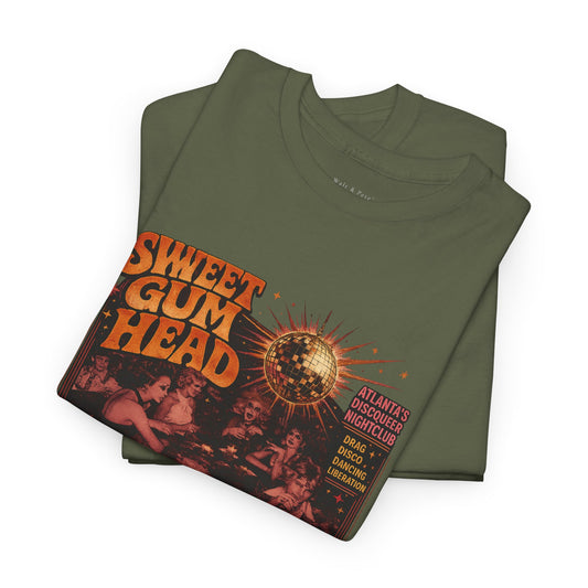 Sweet Gum Head 1971 to 1981 Atlanta LGBTQ nightlife disco t-shirt 