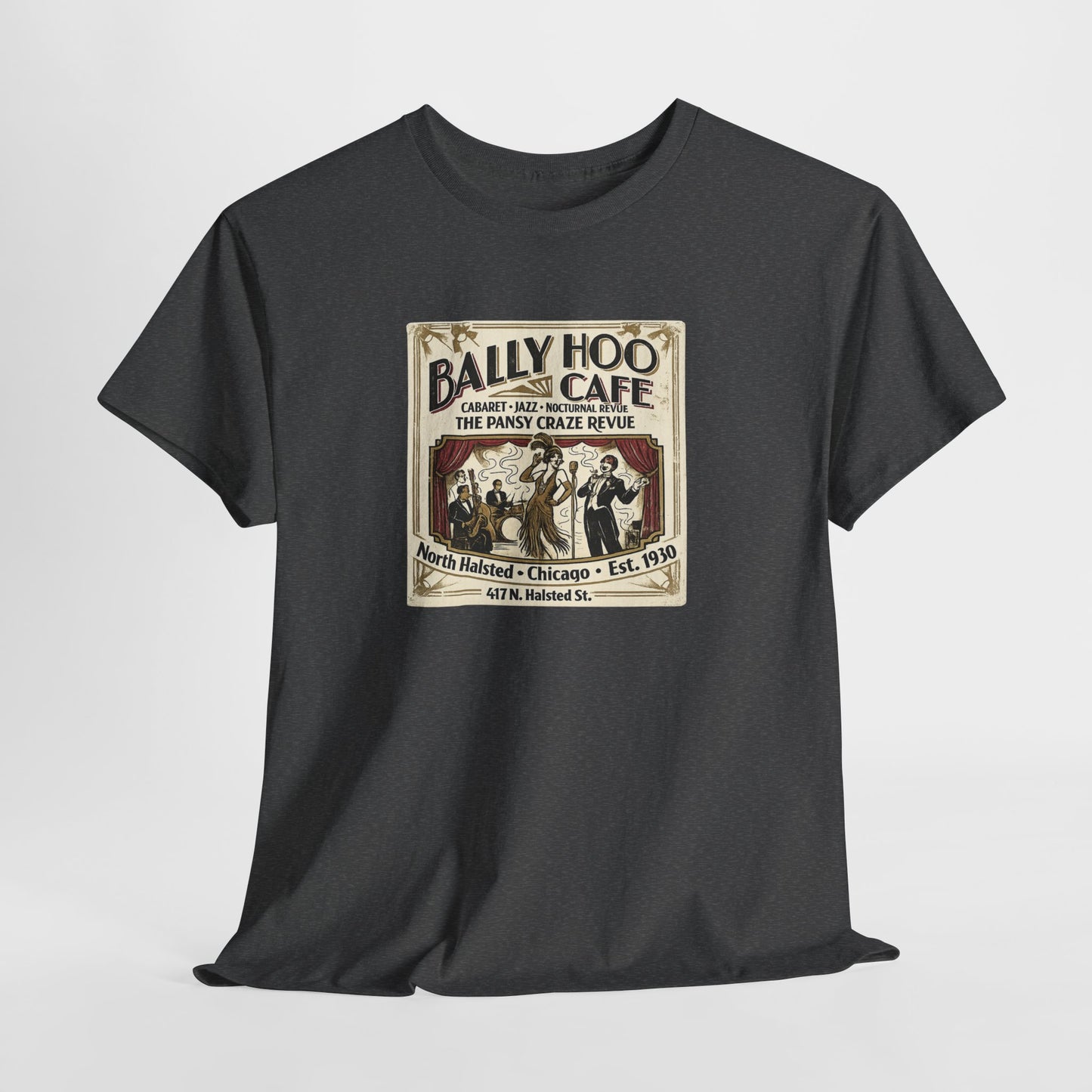 Bally Hoo Cafe | Chicago Pansy Craze Revue Tee | Est. 1930